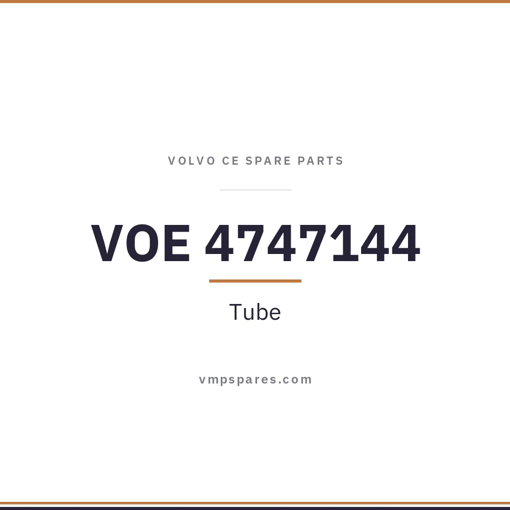 VOE 4747144 – Tube