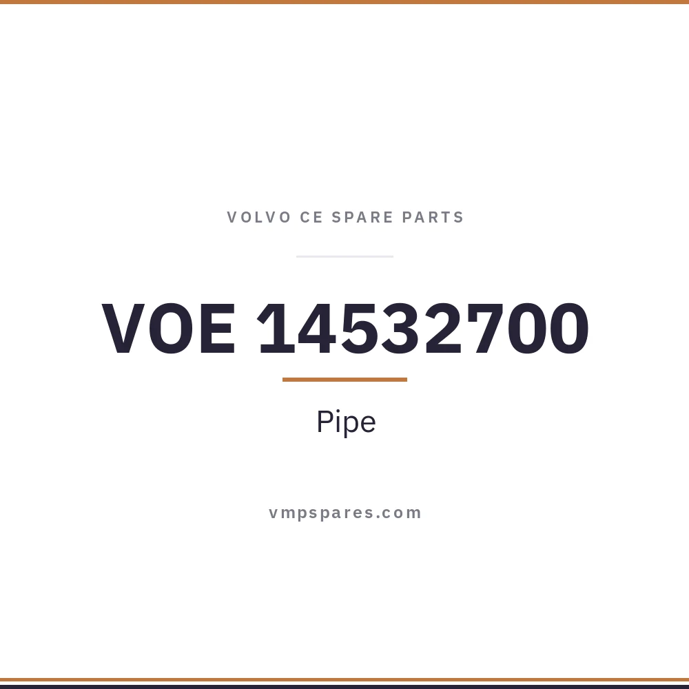 VOE 14532700 – Pipe