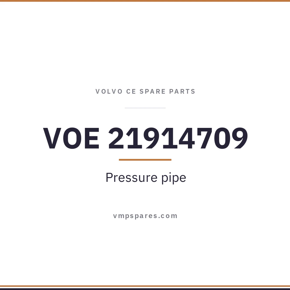 VOE 21914709 – Pressure pipe