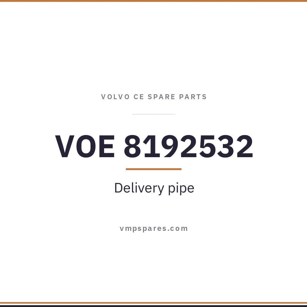 VOE 8192532 – Delivery pipe