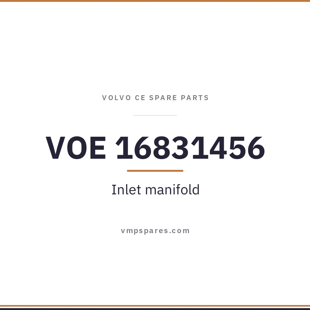 VOE 16831456 – Inlet manifold