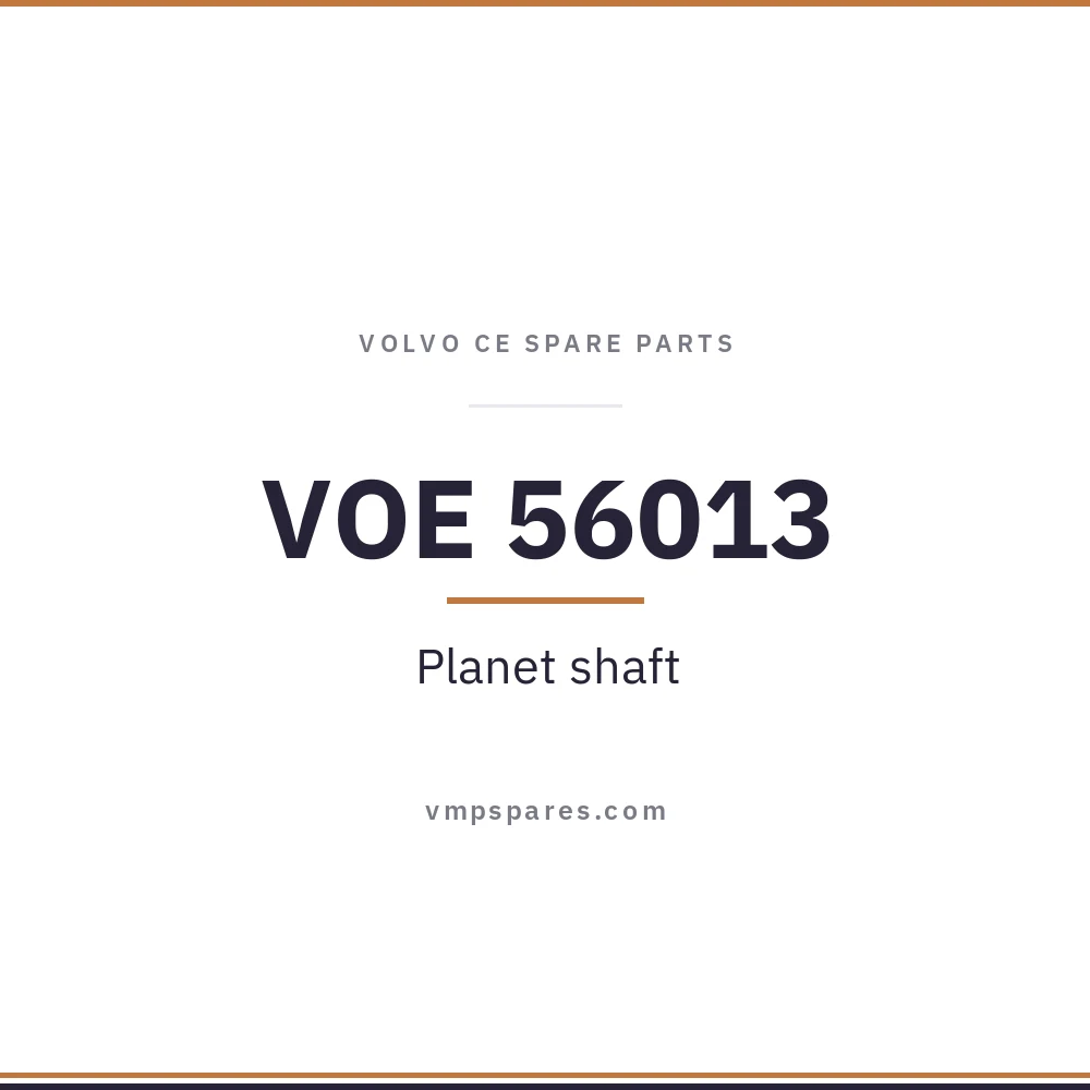 VOE 56013 – Planet shaft