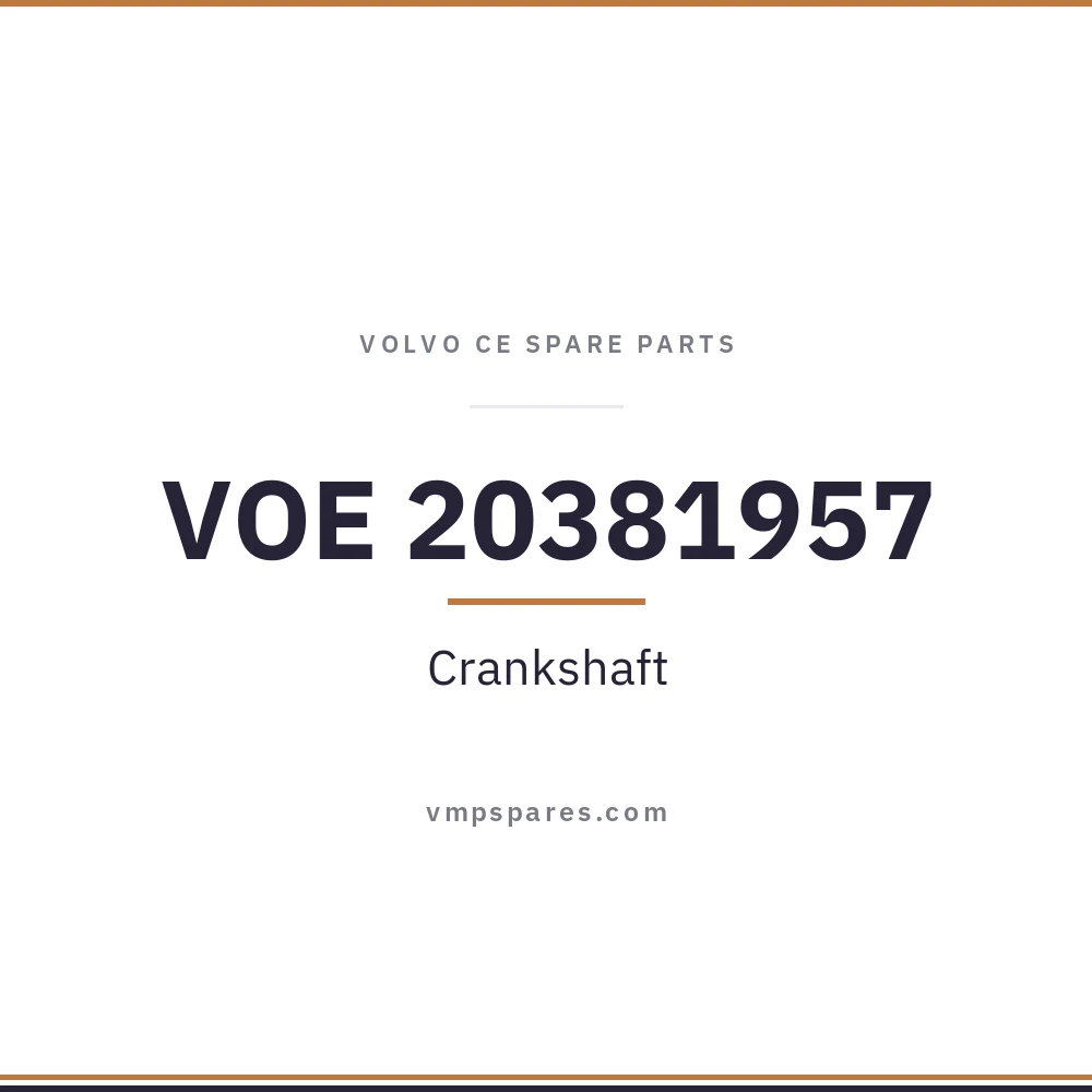 VOE 20381957 – Crankshaft