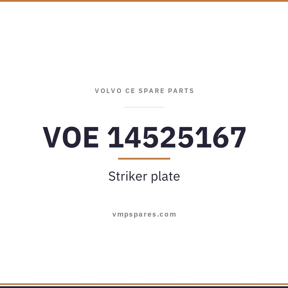 VOE 14525167 – Striker plate