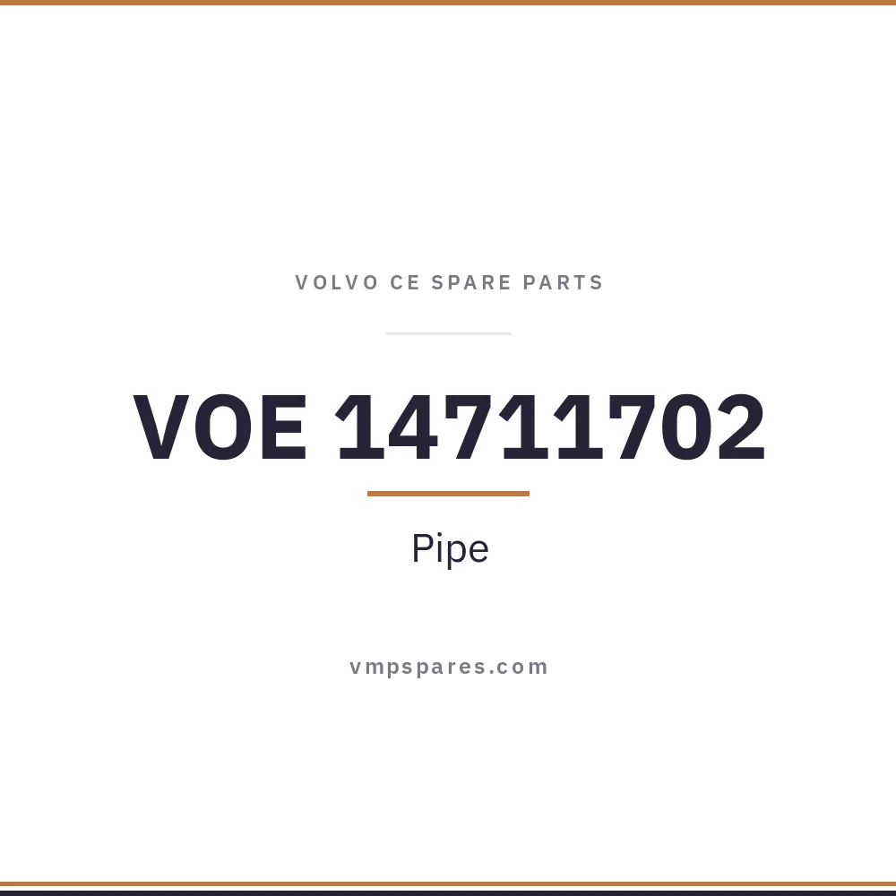 VOE 14711702 – Pipe