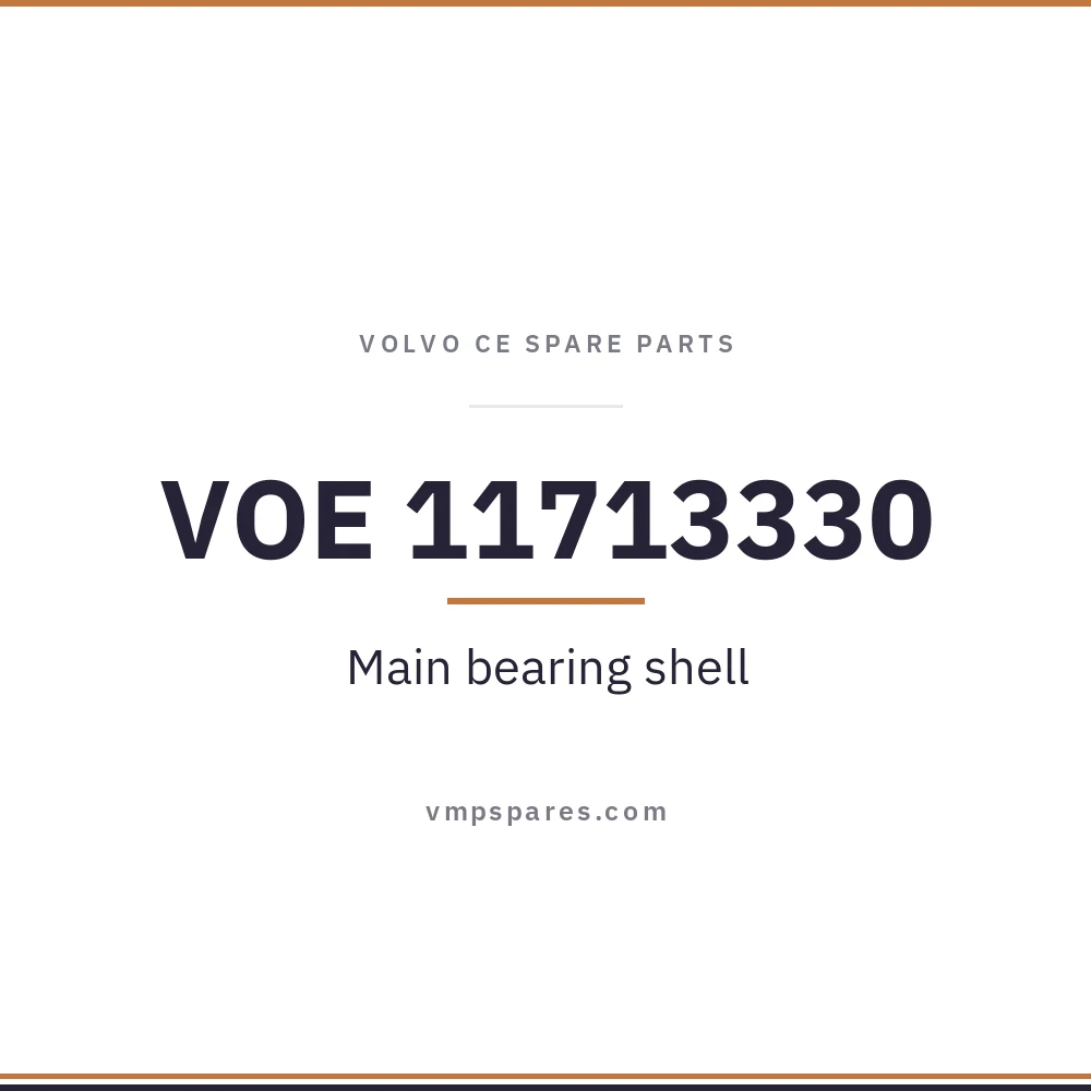 VOE 11713330 – Main bearing shell