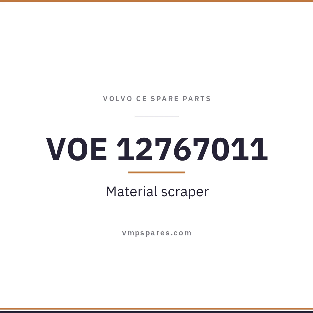 VOE 12767011 – Material scraper