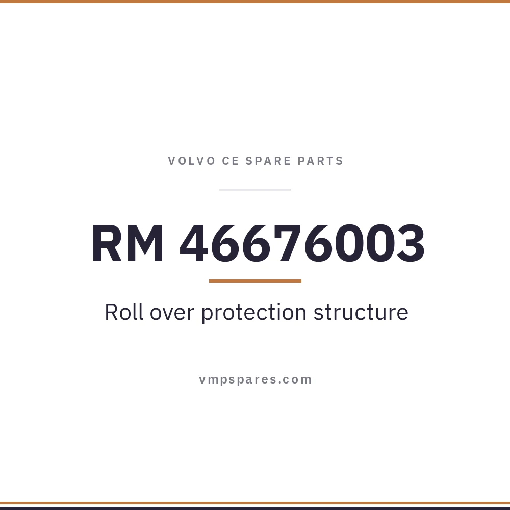 RM 46676003 – Roll over protection structure