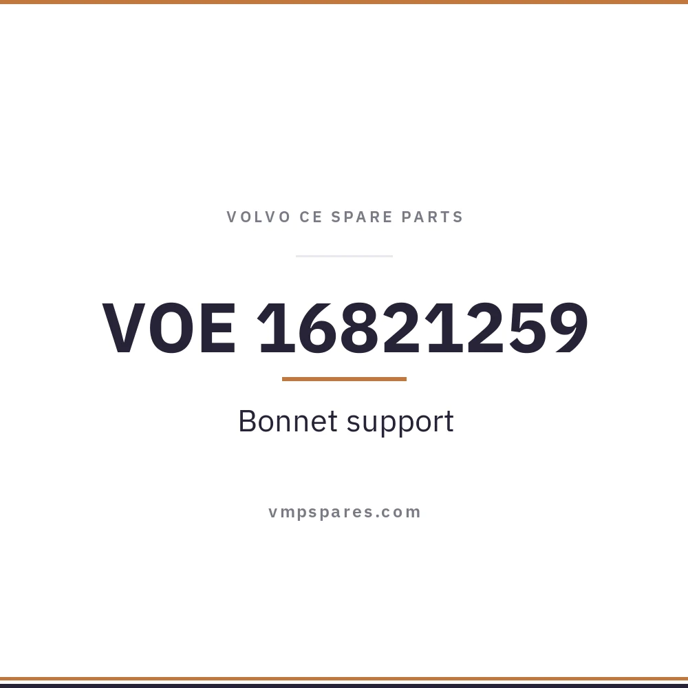 VOE 16821259 – Bonnet support