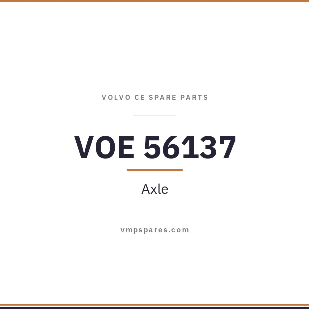 VOE 56137 – Axle