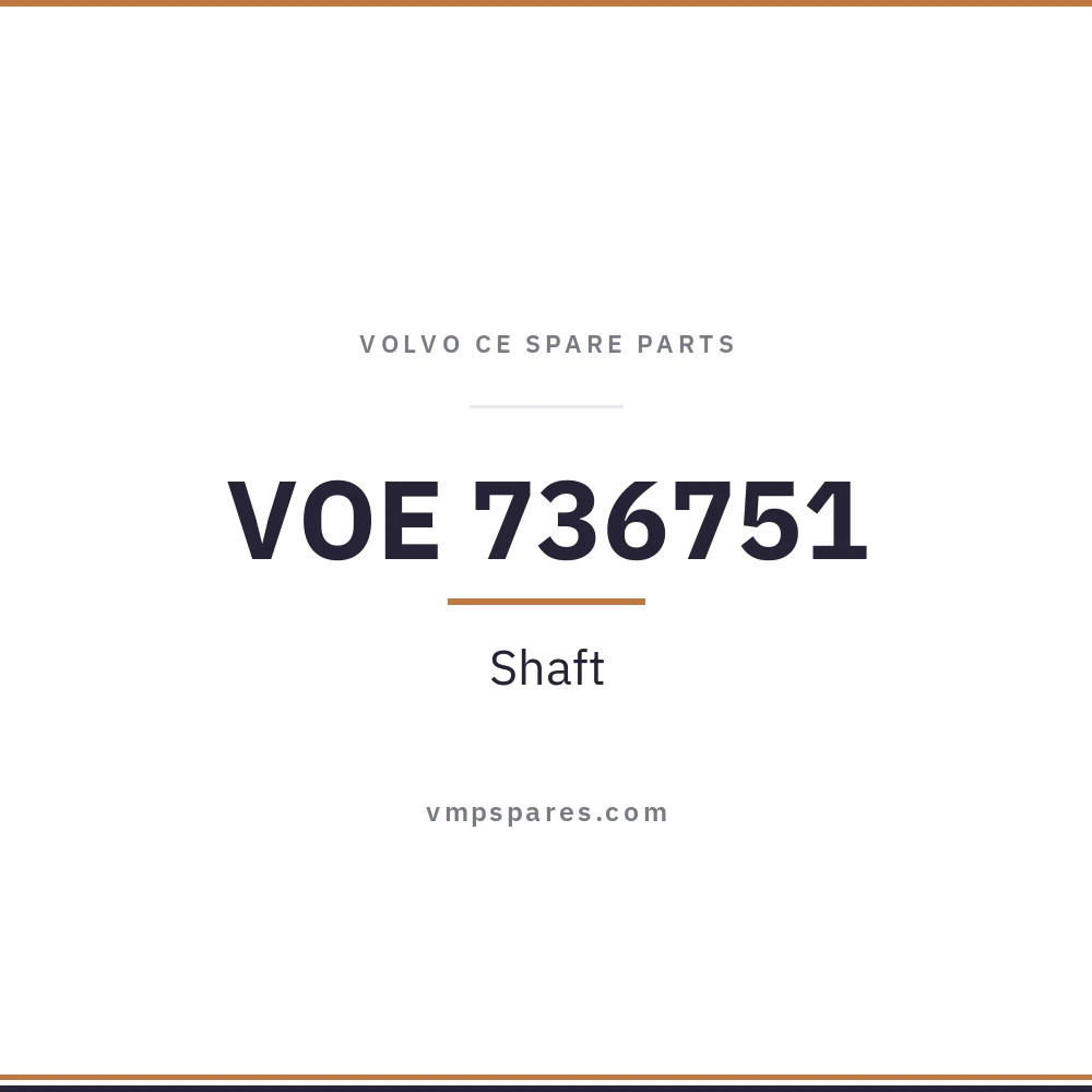 VOE 736751 – Shaft