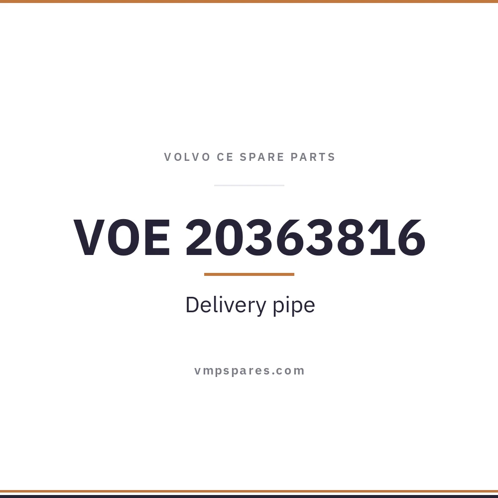 VOE 20363816 – Delivery pipe