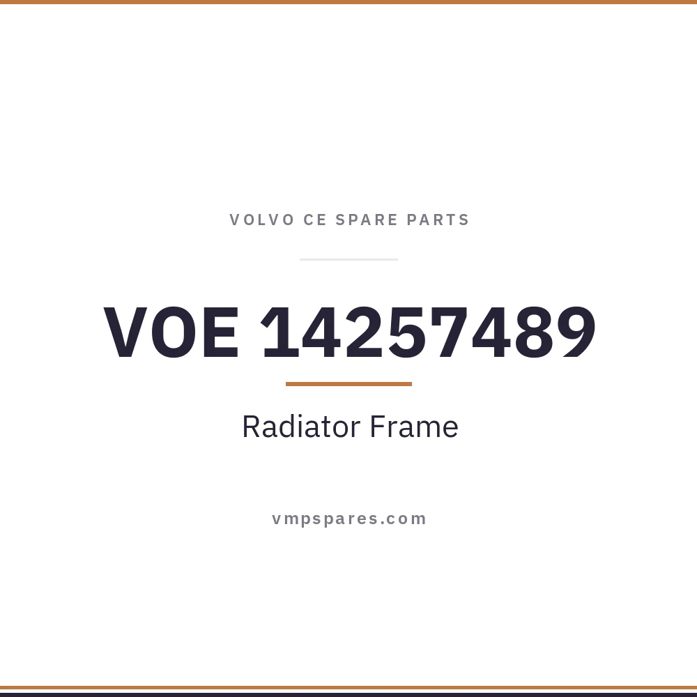 VOE 14257489 – Radiator Frame