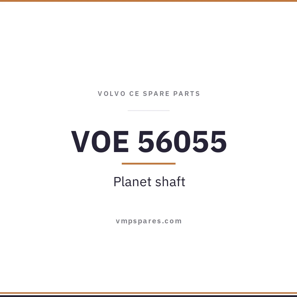VOE 56055 – Planet shaft