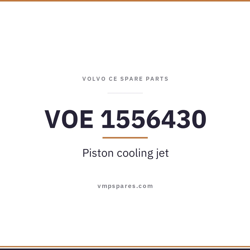 VOE 1556430 – Piston cooling jet