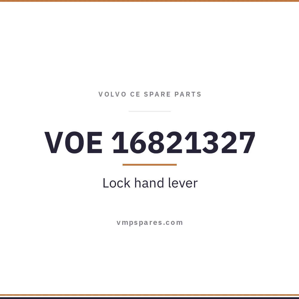 VOE 16821327 – Lock hand lever