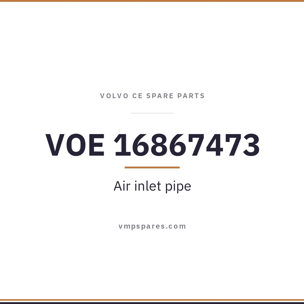 VOE 16867473 – Air inlet pipe