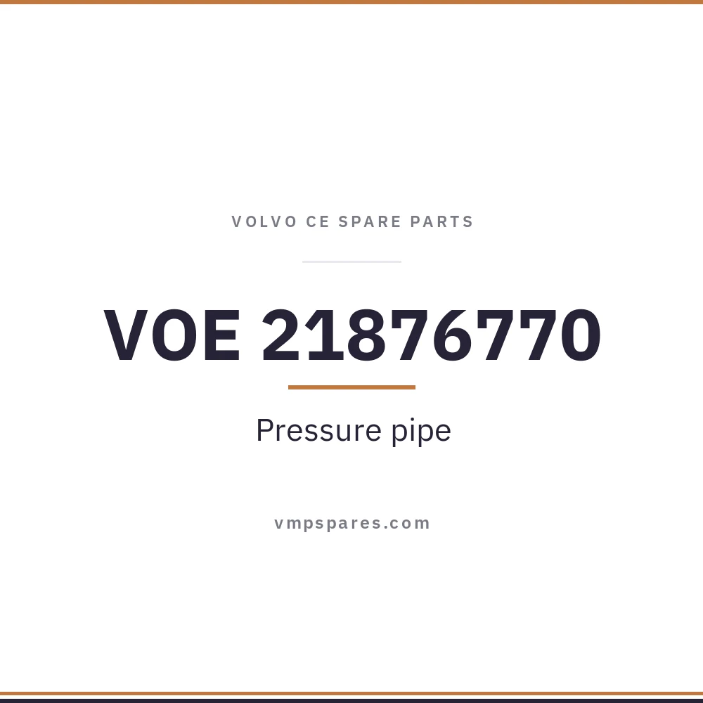 VOE 21876770 – Pressure pipe