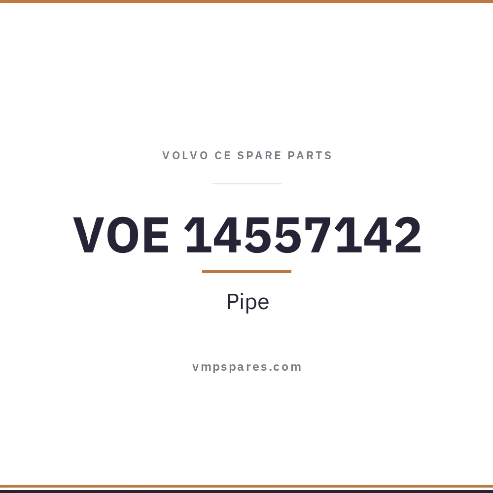 VOE 14557142 – Pipe