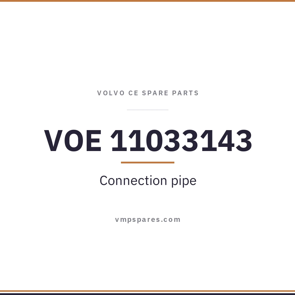 VOE 11033143 – Connection pipe