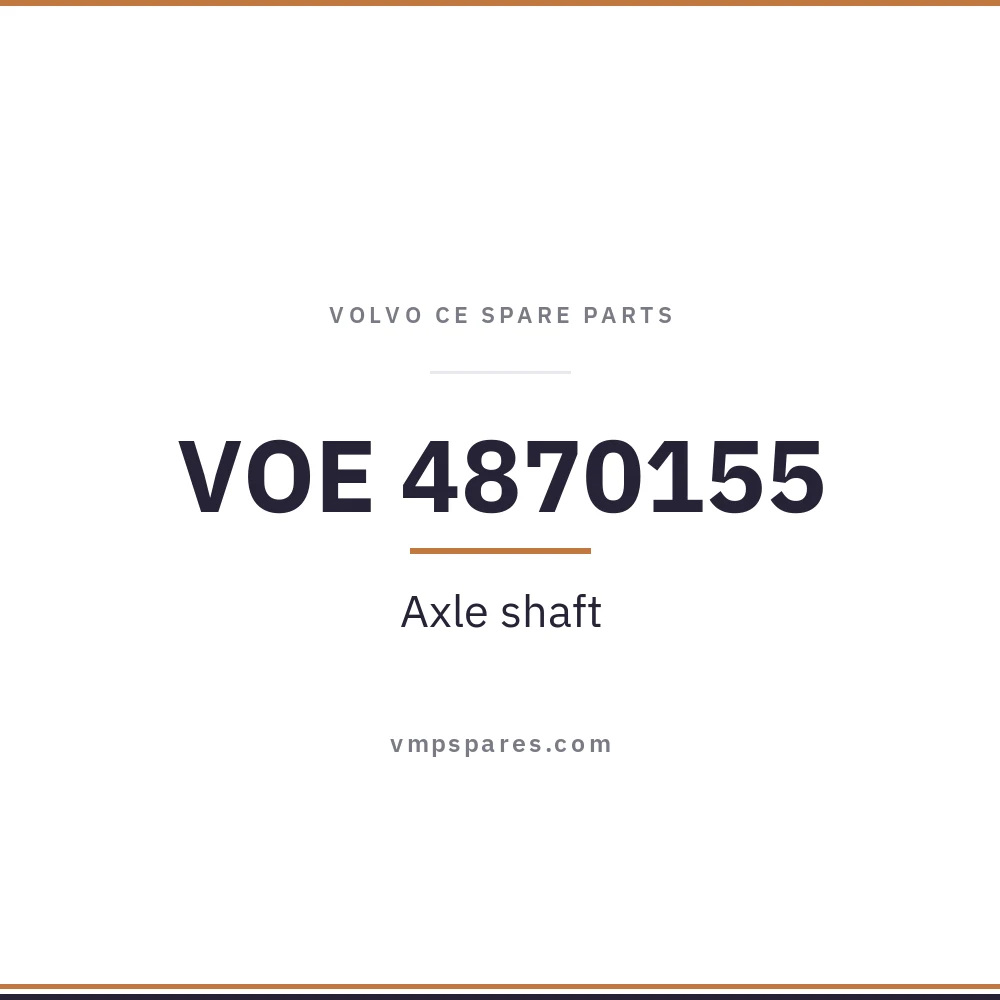 VOE 4870155 – Axle shaft
