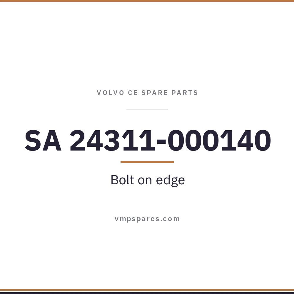 SA 24311-000140 – Bolt on edge