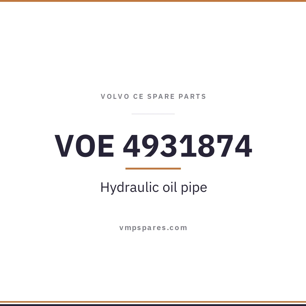 VOE 4931874 – Hydraulic oil pipe