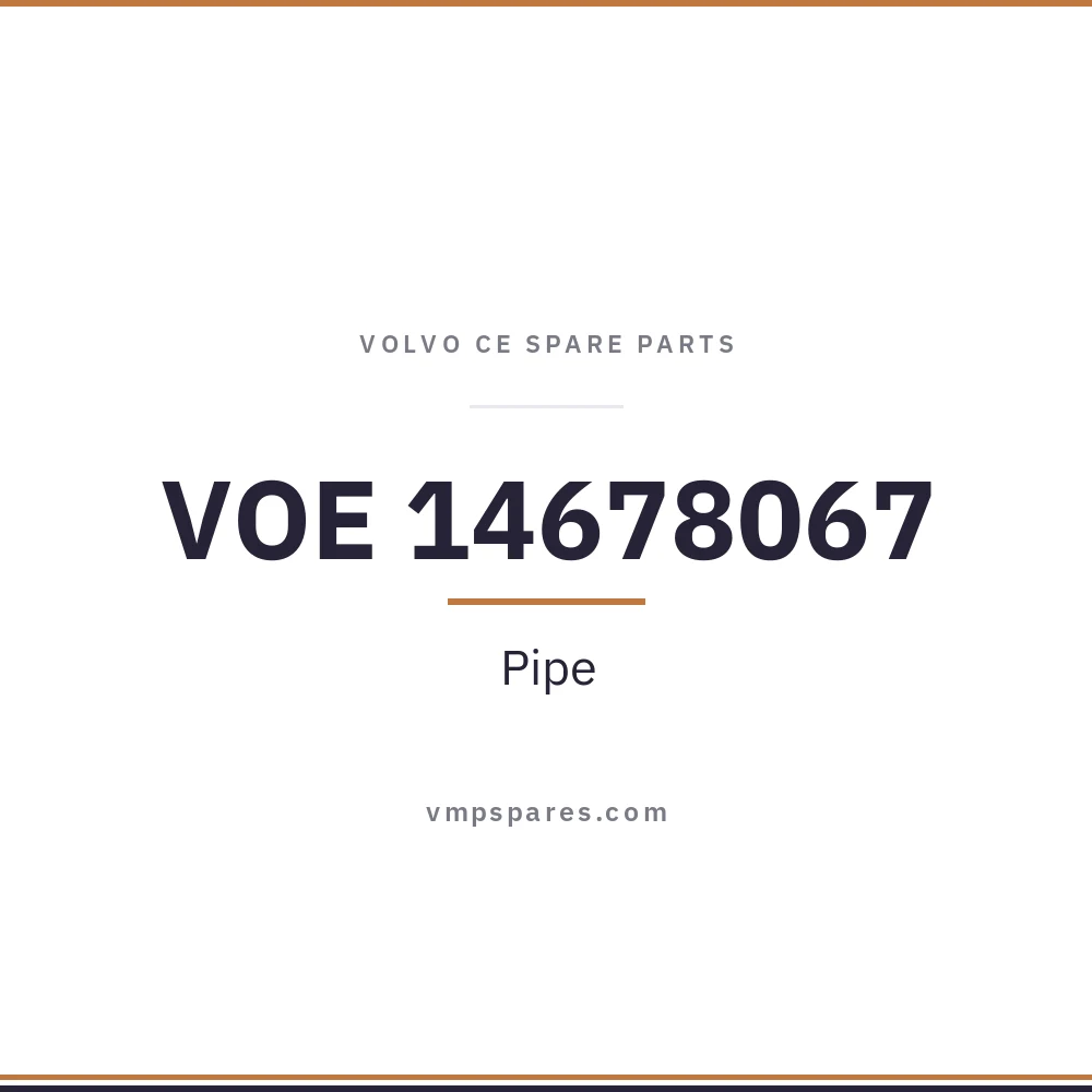 VOE 14678067 – Pipe